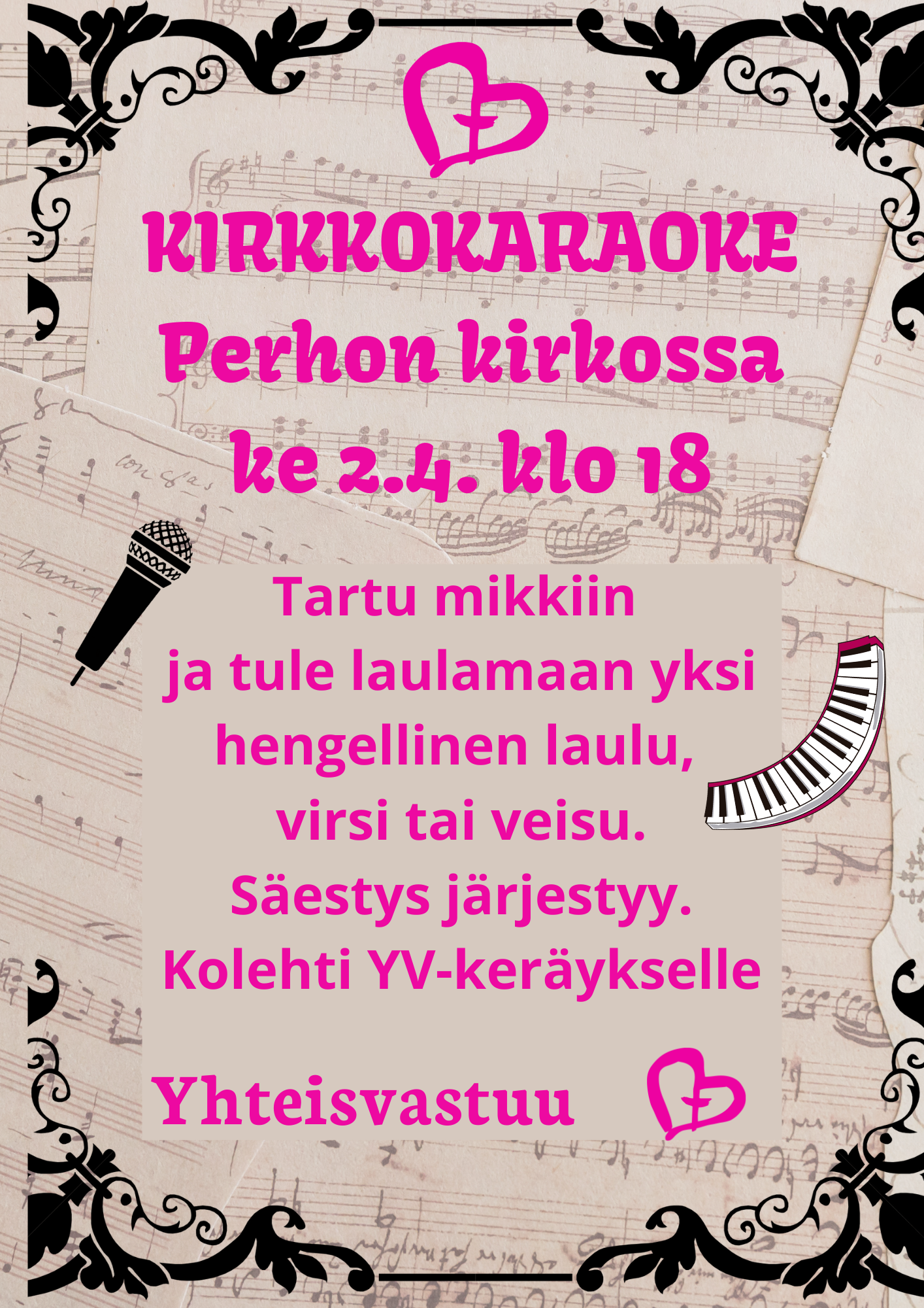 KIRKKOKARAOKE Nuottikuvataustalla punaisella tekstillä tilaisuuden tiedot. Kuvituselementteinä nuottiviivasto ja mikrofoni sekä Yhteisvastuulogo.